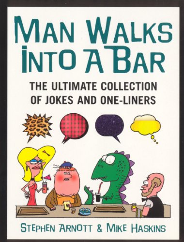 Man Walks Into A Bar: The Ultimate Collection of Jokes and One-Liners von imusti